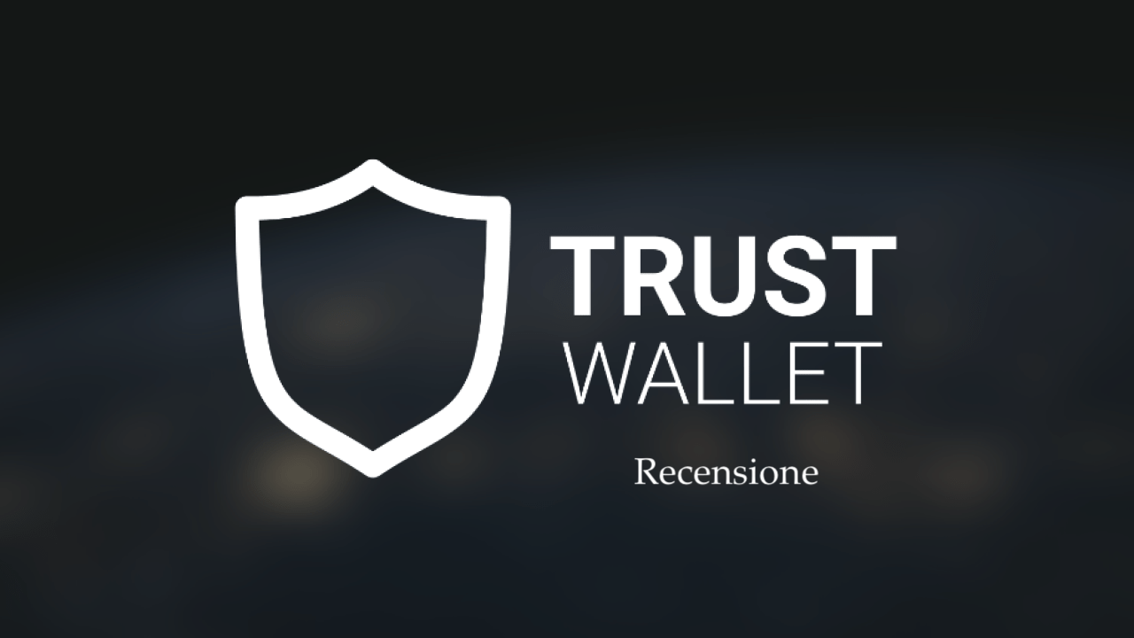 recensione trust wallet