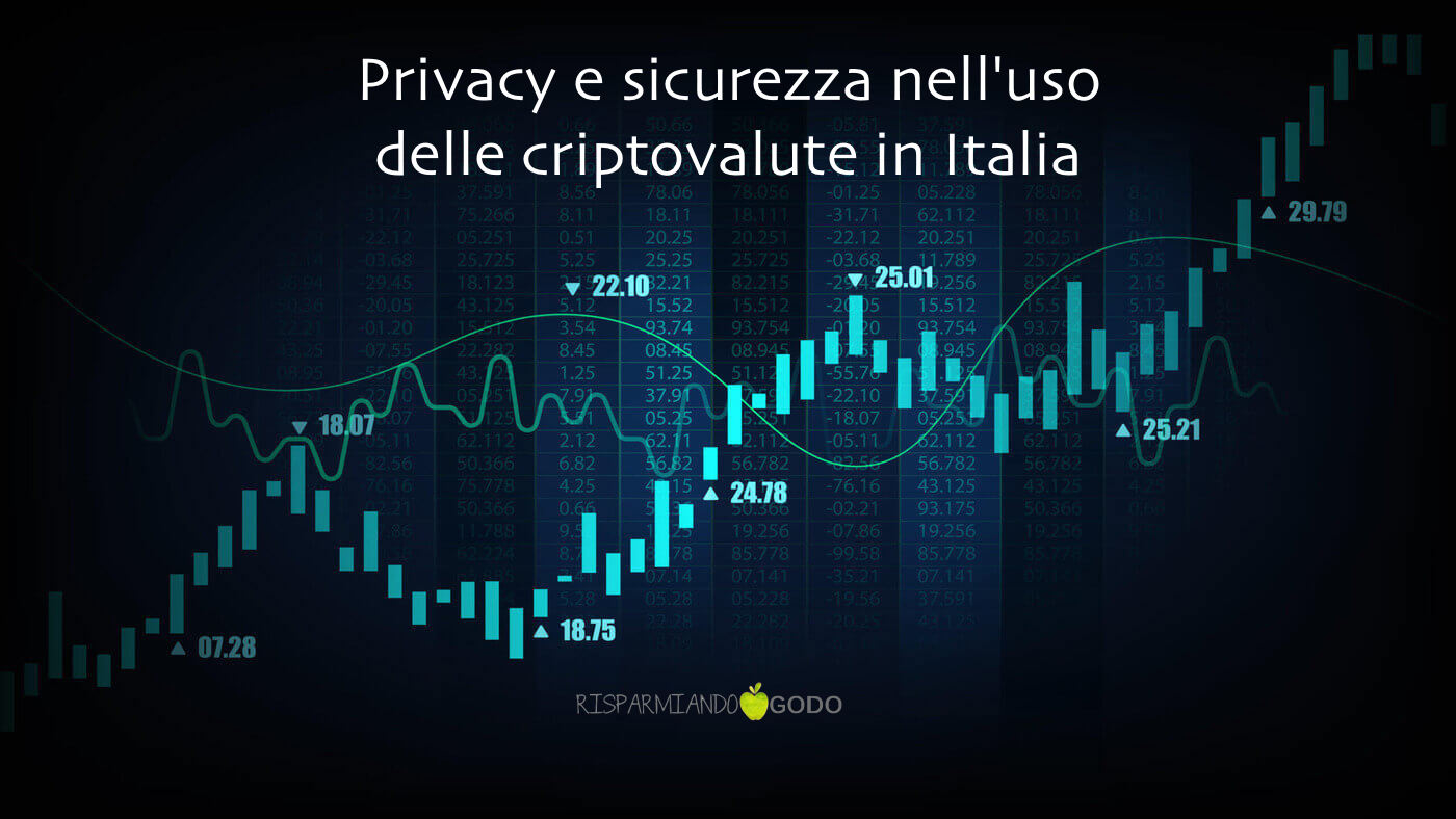 Privacy e sicurezza nell'uso delle criptovalute in Italia