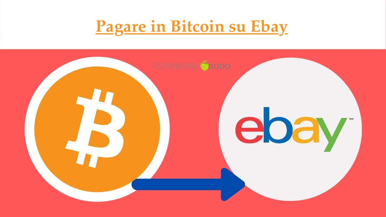 pagare bitcoin ebay