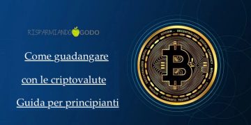 come si guadagna con le criptovalute