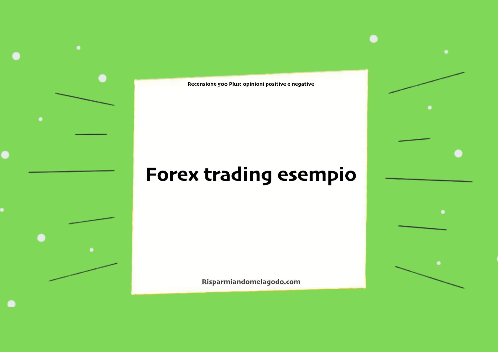 Forex trading esempio