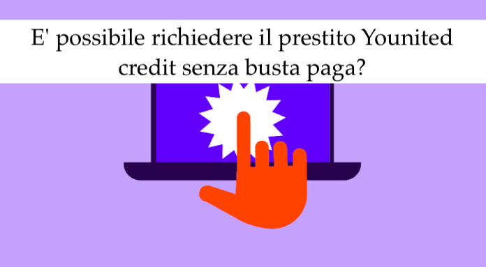 richiedere prestito Younited credit senza busta paga