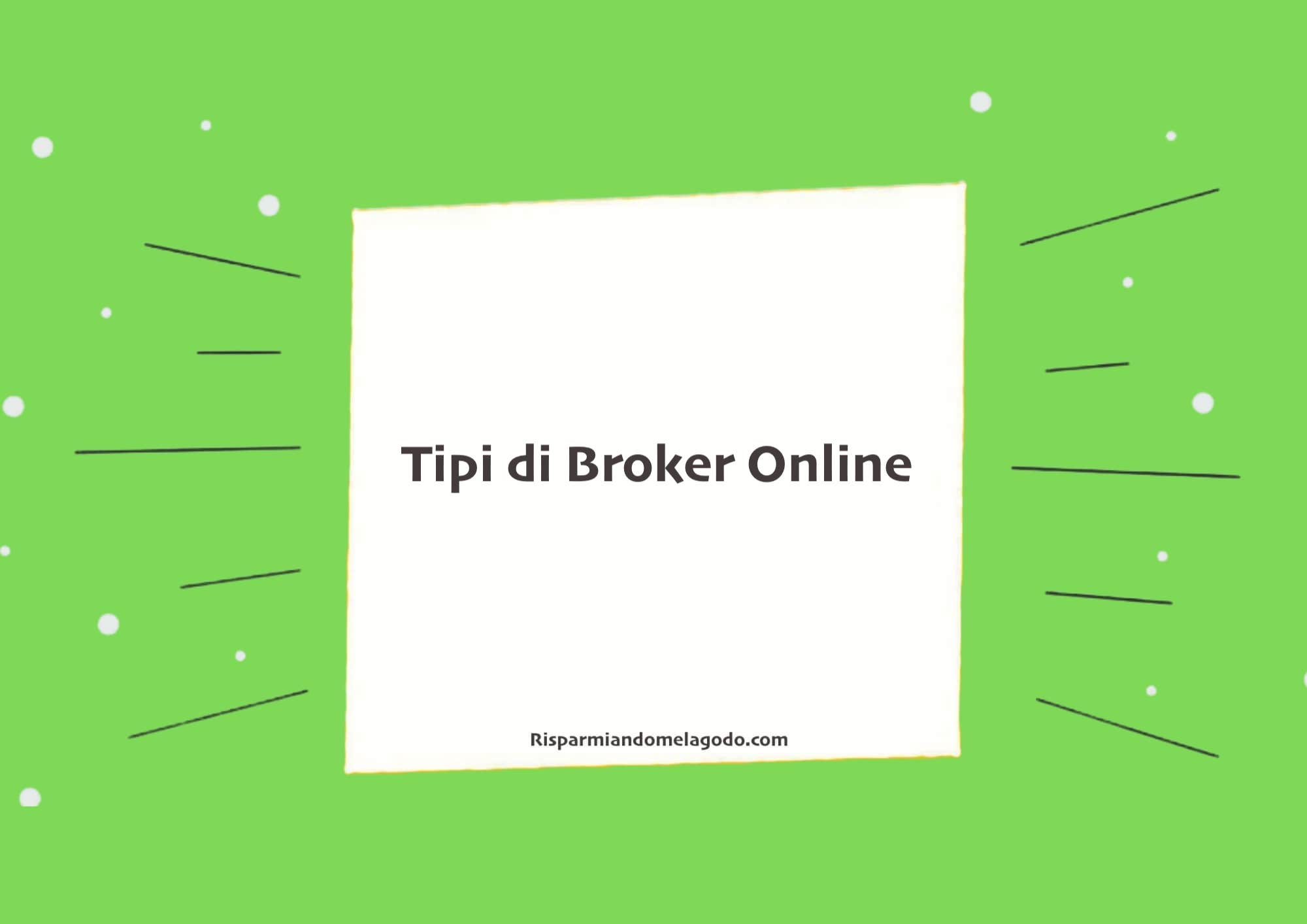 Tipi di Broker Online