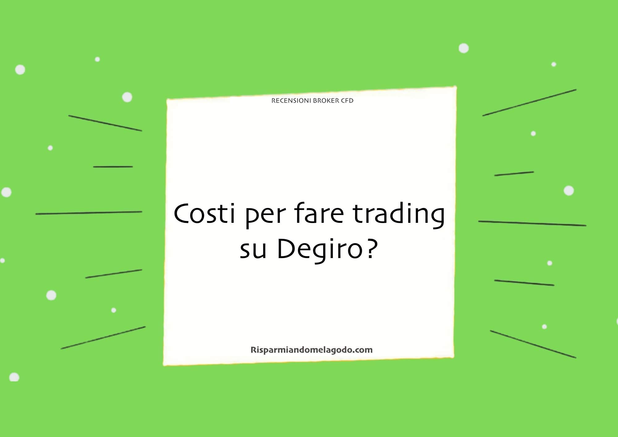 Costi per fare trading su Degiro?
