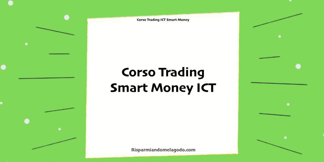 Corso Trading Smart Money ICT
