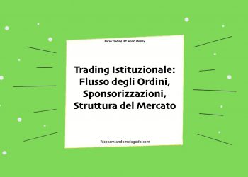 Trading Istituzionale: Flusso degli Ordini, Sponsorizzazioni, Struttura del Mercato