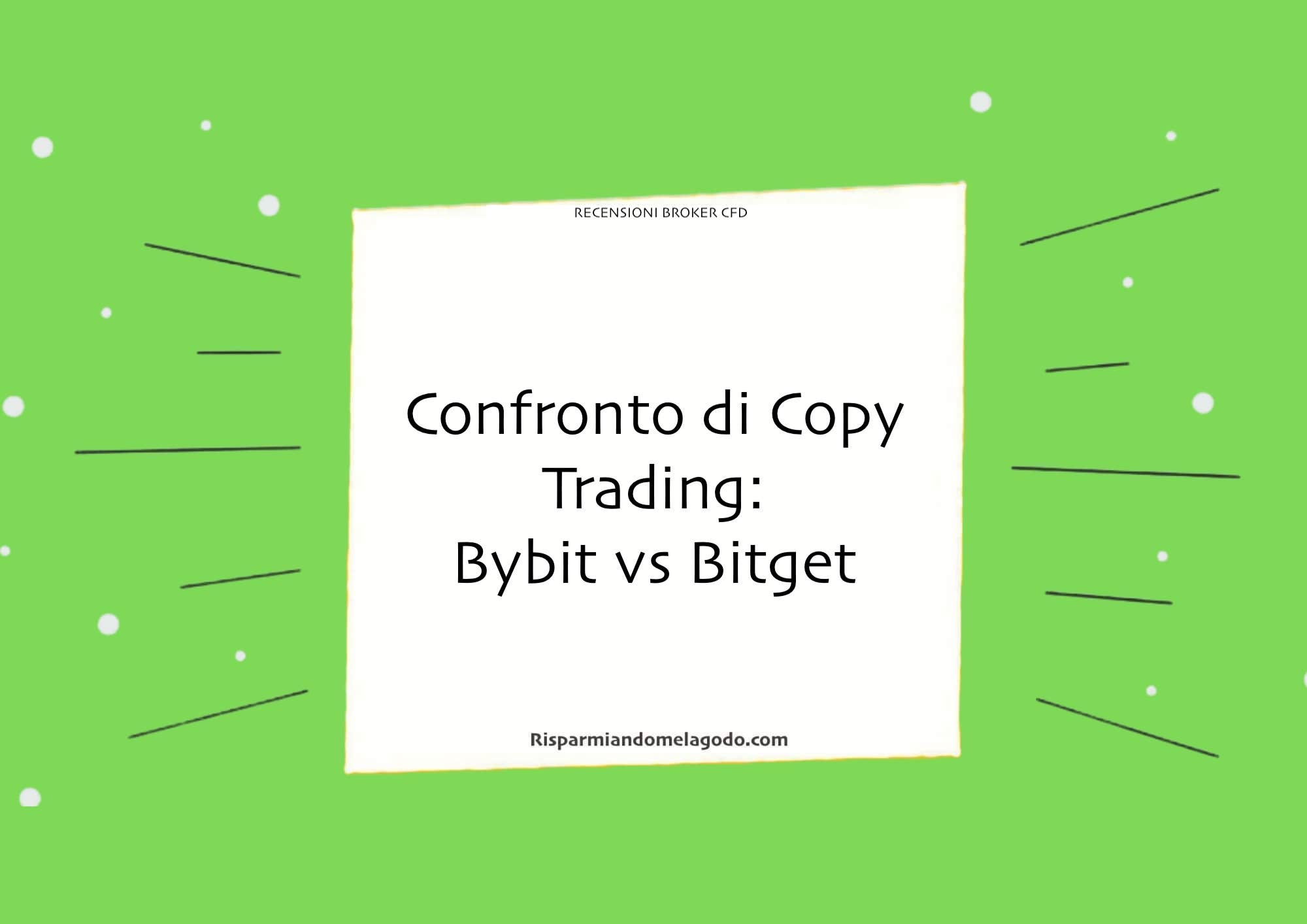 Confronto di Copy Trading: Bybit vs Bitget