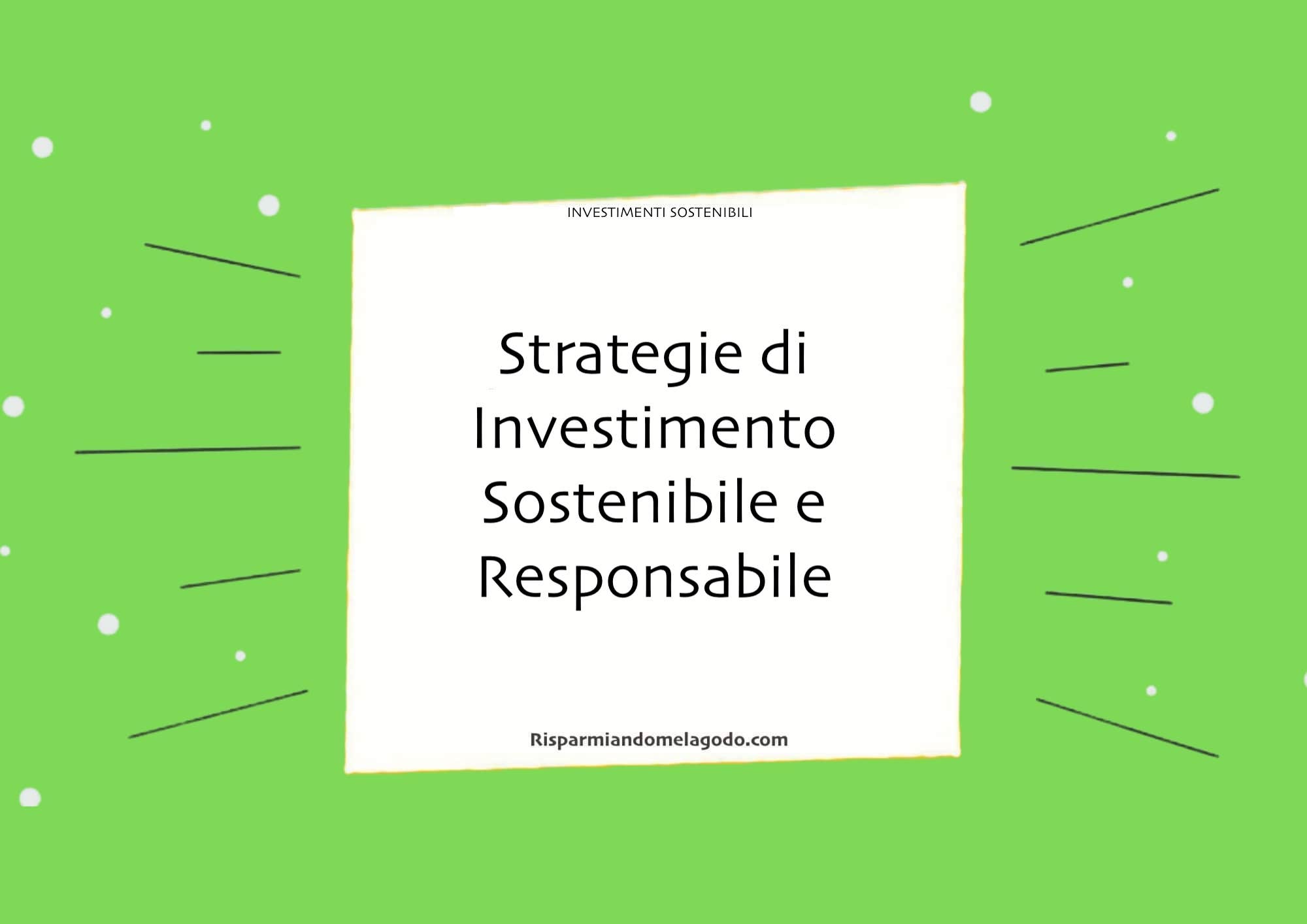 Strategie di Investimento Sostenibile e Responsabile