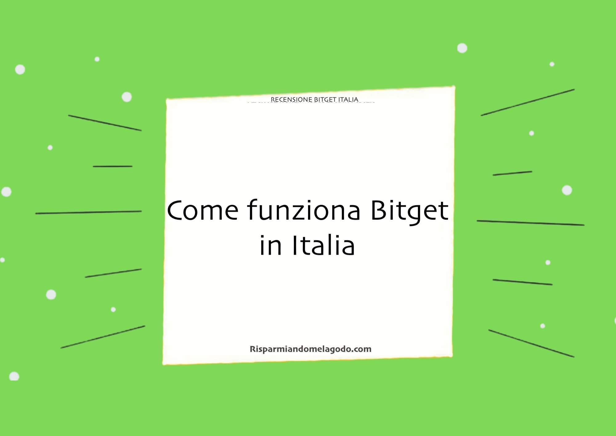 Come funziona Bitget in Italia