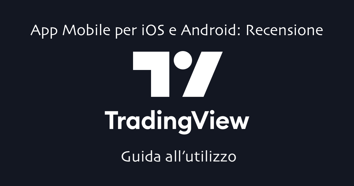 App Mobile TradingView per iOS e Android