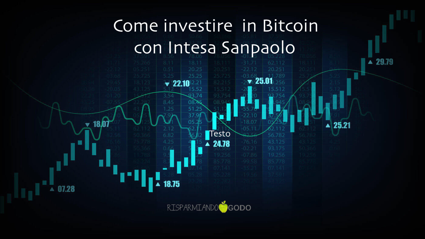 investire bitcoin intesa sanpaolo